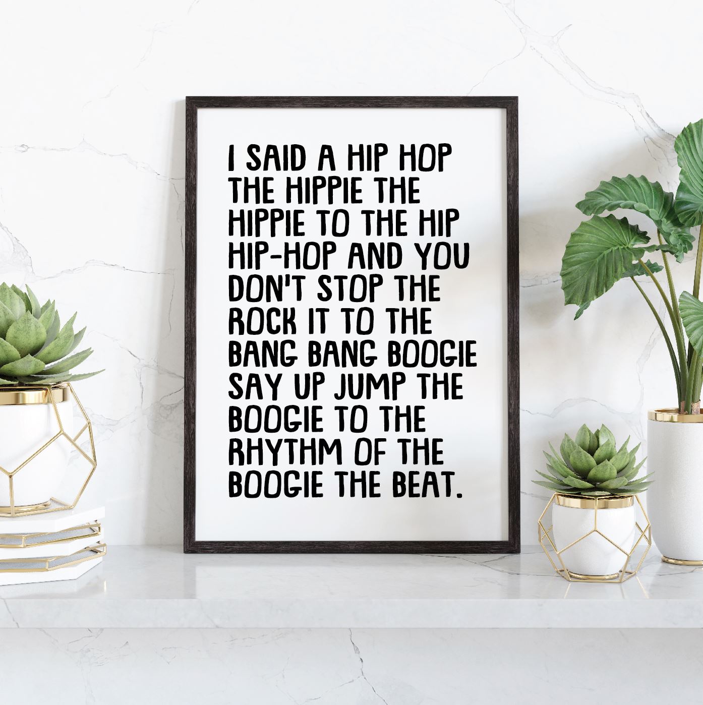 Rappers Delight - I Said A Hip Hop Print from The Wrong End of Town